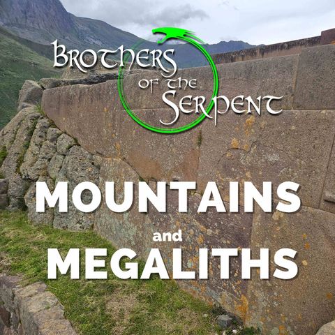 Episode #344: Mountains and Megaliths of Peru