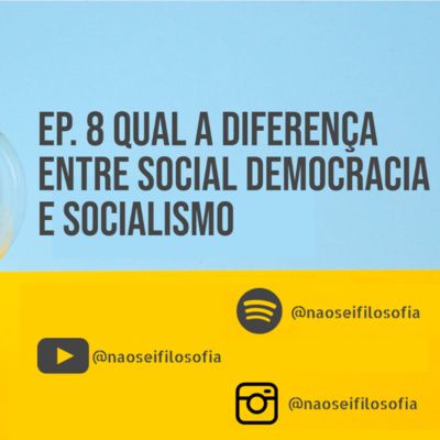 Qual a diferença entre Social Democracia e Socialismo?