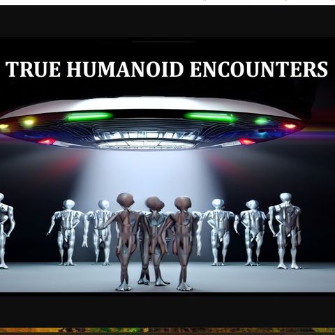 Ten True Humanoid Encounters