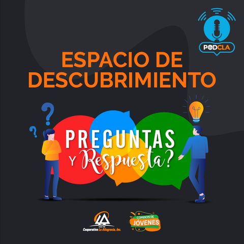 030. Espacio de Descubrimiento - Preguntas y Respuestas