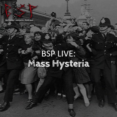 BSP Live – Mass Hysteria