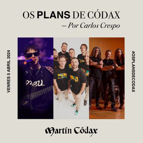Os Plans de Códax (05/04/2024)