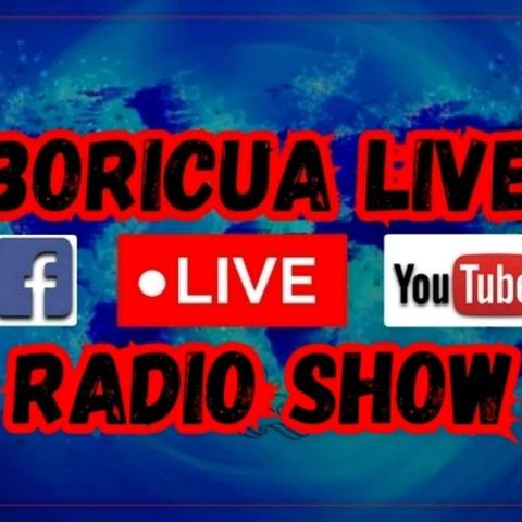 Episode 4 - BORICUA LIVE RADIO
