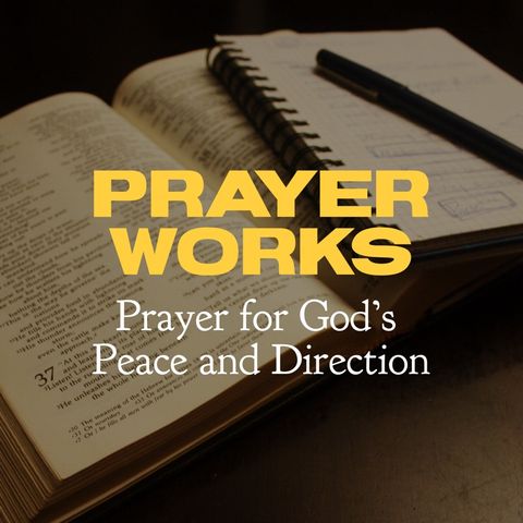 Prayer for God To Guard your heart and Mind and give you Direction.