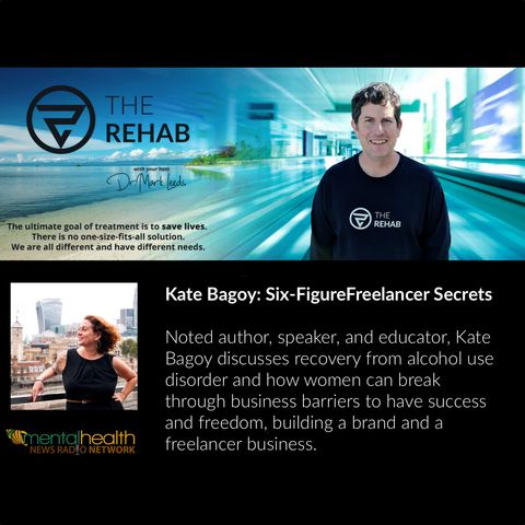 Kate Bagoy: Six-Figure Freelancer Secrets: Financial Success In Recovery