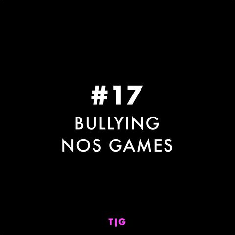 EP 17 - Bullying nos games com Guilherme Wendt