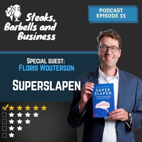 Ep. #33 | Special guest: Floris Wouterson - Superslapen