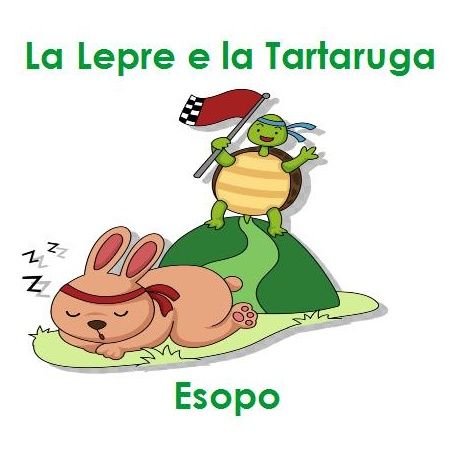 Esopo- La Lepre e La Tartaruga