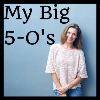 My Big 5-O's; Five O'Things that help create a brighter and healthier life