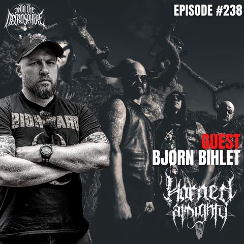 HORNED ALMIGHTY - Bjørn Bihlet (aka Hellpig) | Into The Necrosphere Podcast #238