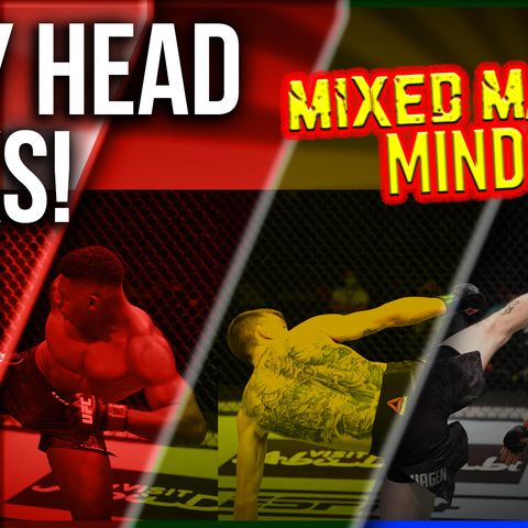 Mixed Martial Mindset: HOLY HEADKICKS UFC!