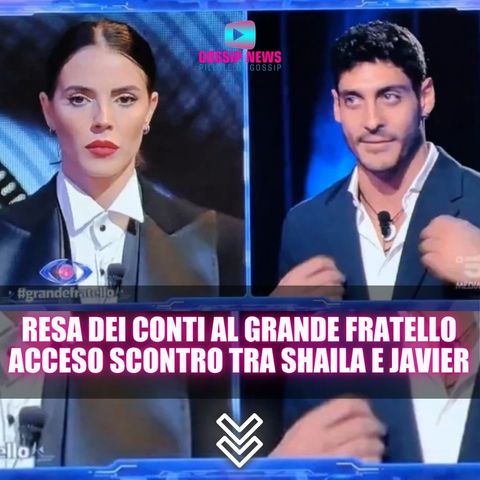 Resa Dei Conti al Grande Fratello: Scontro Infuocato Tra Shaila e Javier!