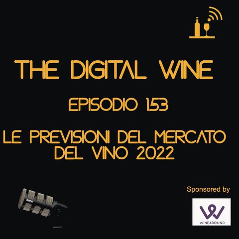 Le previsioni del mercato del vino 2022