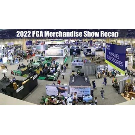 2022 PGA Merchandise Show Recap