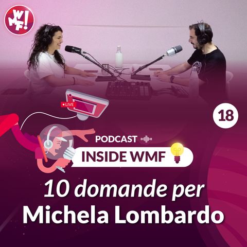10 domande a Michela Lombardo