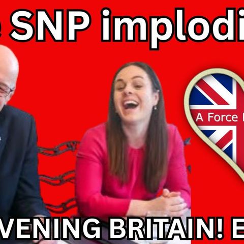 Is the SNP Imploding? Ep 148. 6 Aug 2025