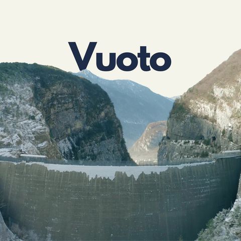 176 - Vajont: Vuoto | Paola Zambelli