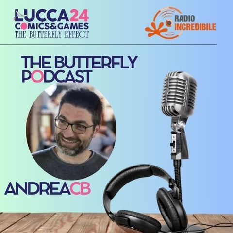 The Butterfly Podcast - Andrea 1- Scienza, Fede e Fantasia!