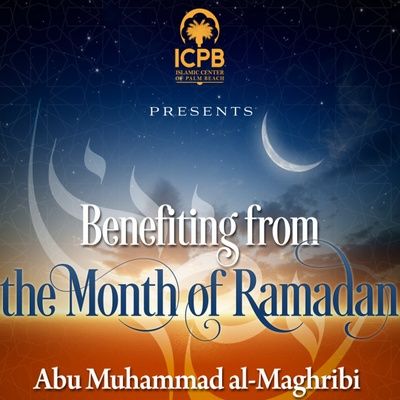 1. Benefits in Ramadan- Abu Muhammad al-Maghribi