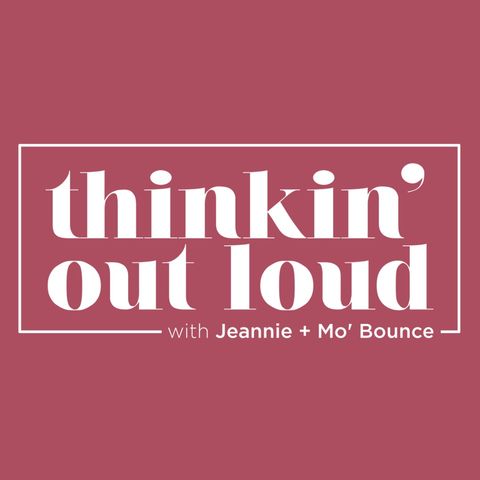 Welcome to Thinkin’ Out Loud!