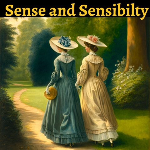 Chapter 1 - Sense and Sensibility - Jane Austen