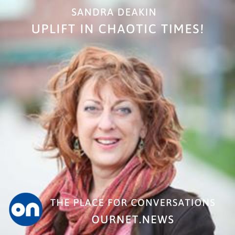 In Conversation with Sandra Deakin: Uplift! in Difficult Times