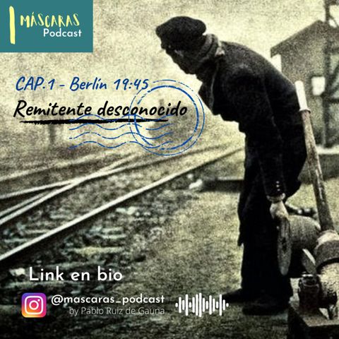 #RemitenteDesconocido_01 | Berlín 19:45