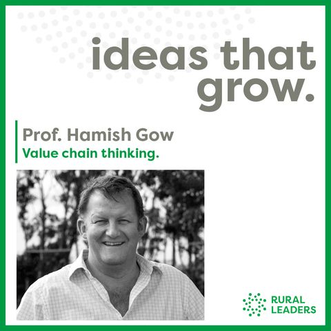 Hamish Gow - Value chain thinking