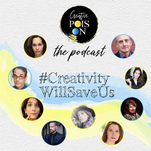 #CreativityWillSaveUs Series - Episode 8