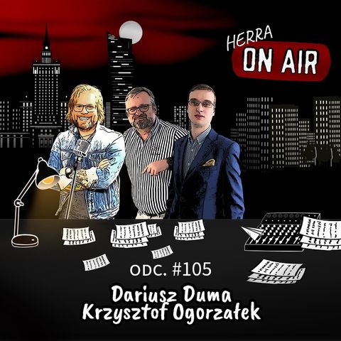 #105 Dariusz Duma & Krzysztof Ogorzałek - porozmawiajmy o firmach rodzinnych