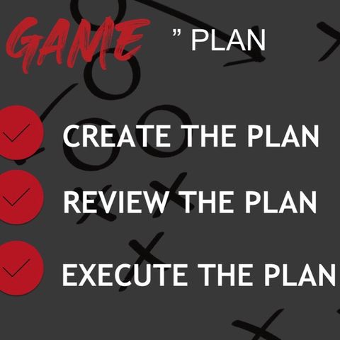 Episode 172 - Create the Plan, Review the Plan, Execute the Plan!