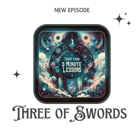 Three of Swords - Three Minute Lessons