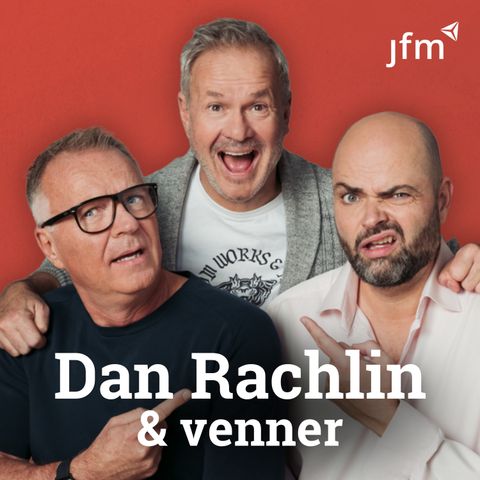 Dan Rachlin og venner podcast - Den bedste tid