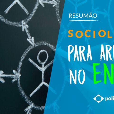 #102 - Sociologia para o ENEM