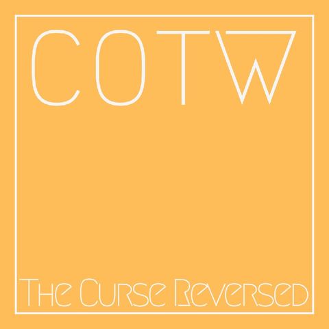 Ep.9 : The Curse Reversed