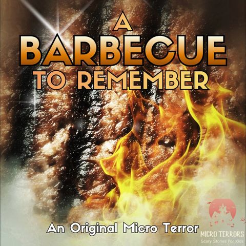 A Barbecue To Remember | #MicroTerrors