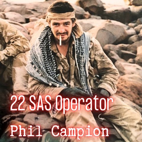 22 SAS Operator 🇬🇧 | Phil Campion | Ep. 264