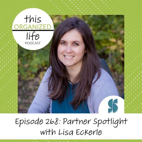 ep 268: Partner Spotlight with Lisa Eckerle