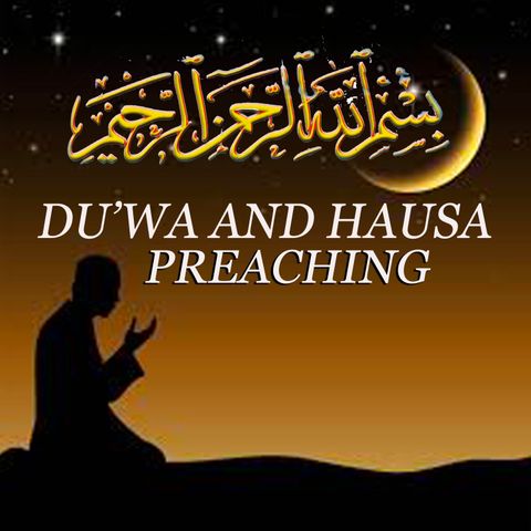 AL-QUNUT-HAUSA PREACHING BY ABDUL HAKEEM