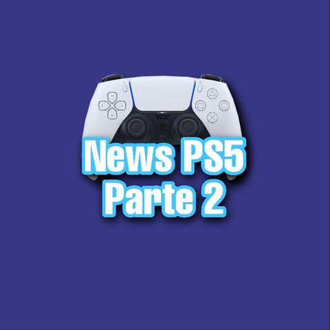 NEWS PS5 PARTE 2