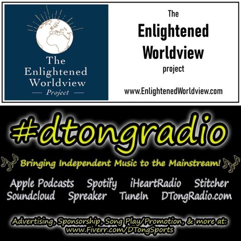 The BEST Indie Music Artists on #dtongradio - Powered by EnlightenedWorldview.com