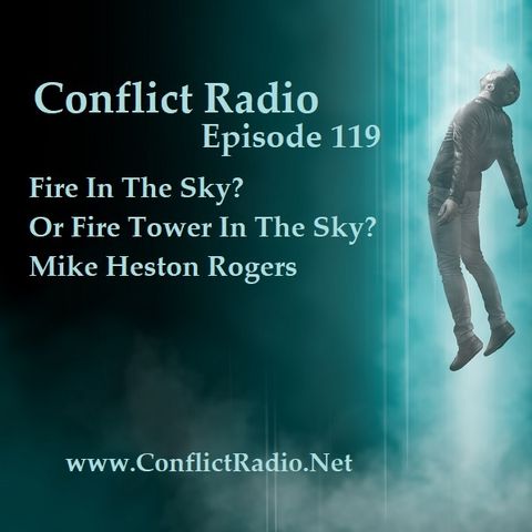 Episode 119  Fire In The Sky, Or Fire Tower In The Sky with Mike Heston Rogers