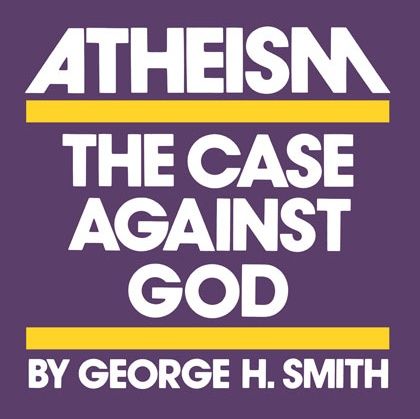#128 - George H Smith - Atheism