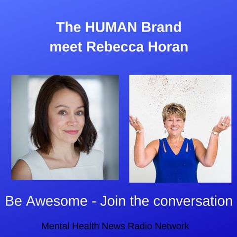 The HUMAN Brand with Rebecca Horan