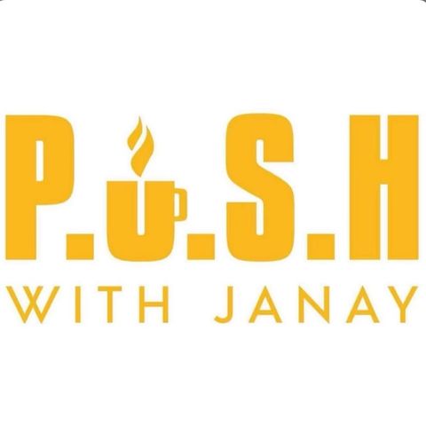 P.U.S.H Through the Change