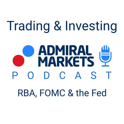 RBA, FOMC & the Fed are in focus