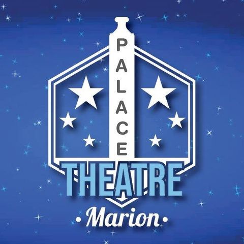 The Marion Palace Theatre Announces Their 2023 -2024 Season Line-up!