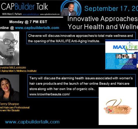 CAPBuilder Talk - Innovative Approaches To Your Health and Wellness