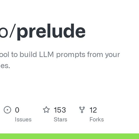 GitHub - aerugo/prelude: A very simple tool to build LLM prompts from ...