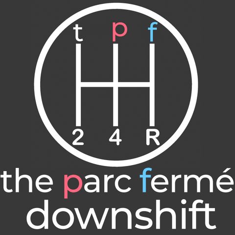 Roman DeAngelis | The Parc Fermé Downshift Podcast